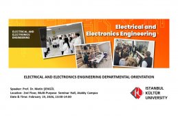 ELEKTRİK-ELEKTRONİK MÜHENDİSLİĞİ BÖLÜMÜ ORYANTASYONU 
